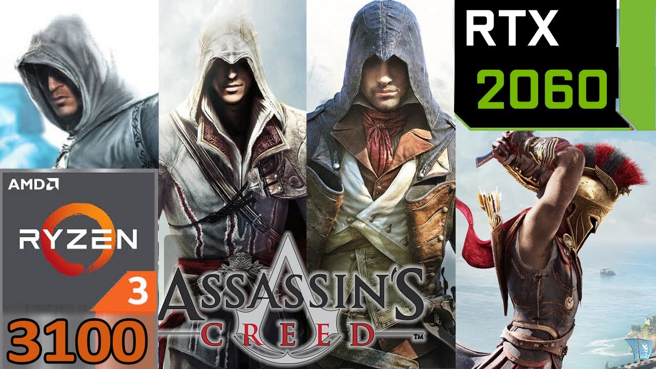 RTX 2060 | Assassin's Creed Franchise - ENTIRE PC Series