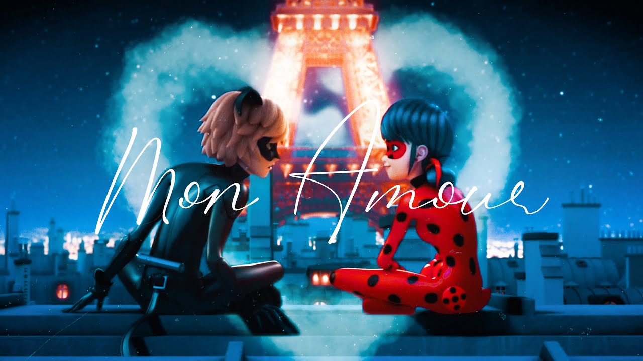 MON AMOUR - Miraculous Ladybug ft. Natii D. Agreste
