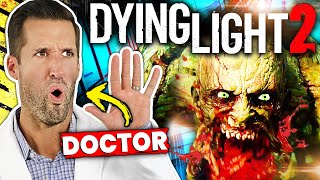 ВРАЧ смотрит на травмы Dying Light 2: Stay Human