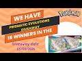 We have 15 winners in the Prismatic Evolutions giveaway + the new giveaway starts NOW! #pokemon