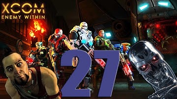 Прохождение X-COM Enemy Within - серия 27 [Безумный] [Терминатор]