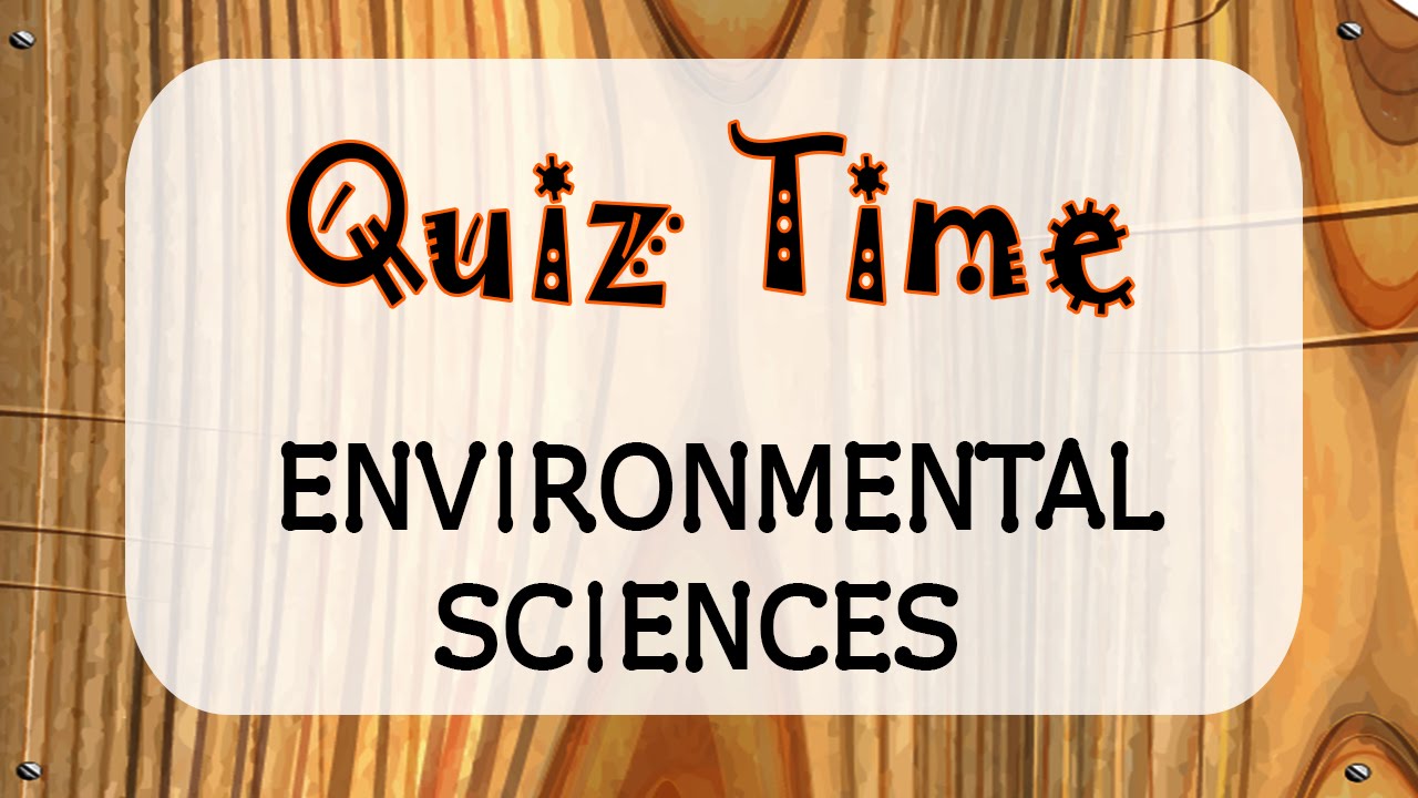 Quiz Time | Environment Sciences | EVS - YouTube
