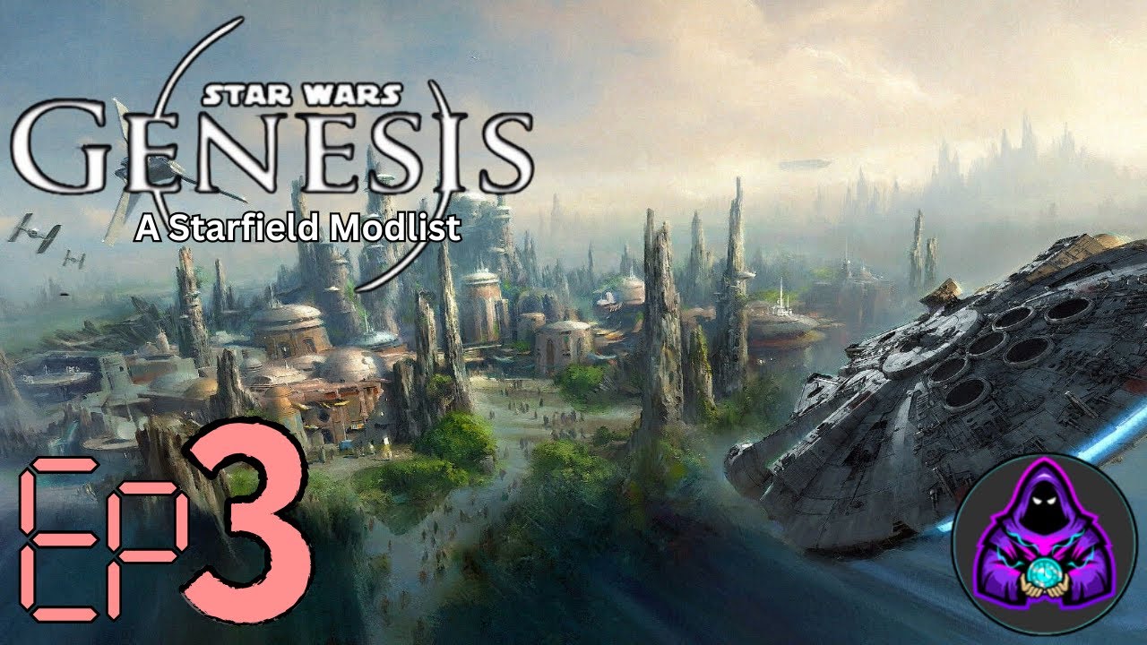 Starfield: Star Wars Genesis Ep3 