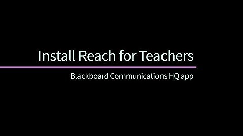 Blackboard Reach App Installation and Configuration