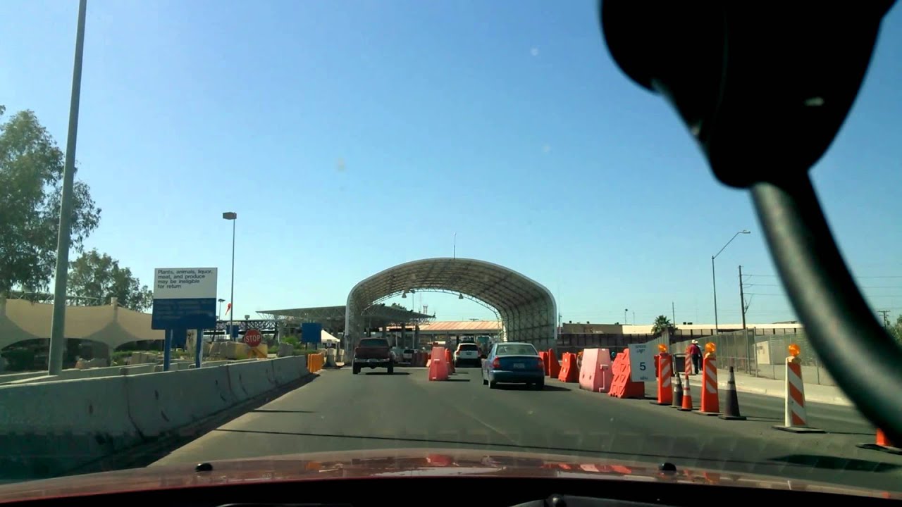 San Luis Arizona Port of Entry YouTube