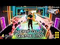 Nerf gun game 110 nerf first person shooter
