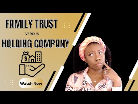 Family Trust V. Holding Companies