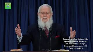 Extracto WSS - Los ministerios de Moisés y Elías operando en el fin del tiempo
