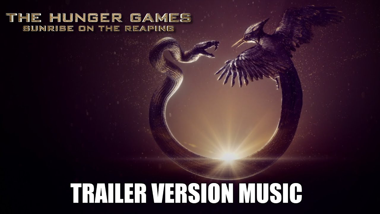 THE HUNGER GAMES: SUNRISE ON THE REAPING Trailer Music Version