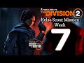 KELSO Scout Mission Week 7 | THE DIVISION 2