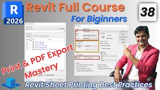 #38 Revit 2026 Tutorial for Beginners | Print Setup & PDF Export Explained | All Printing Settings