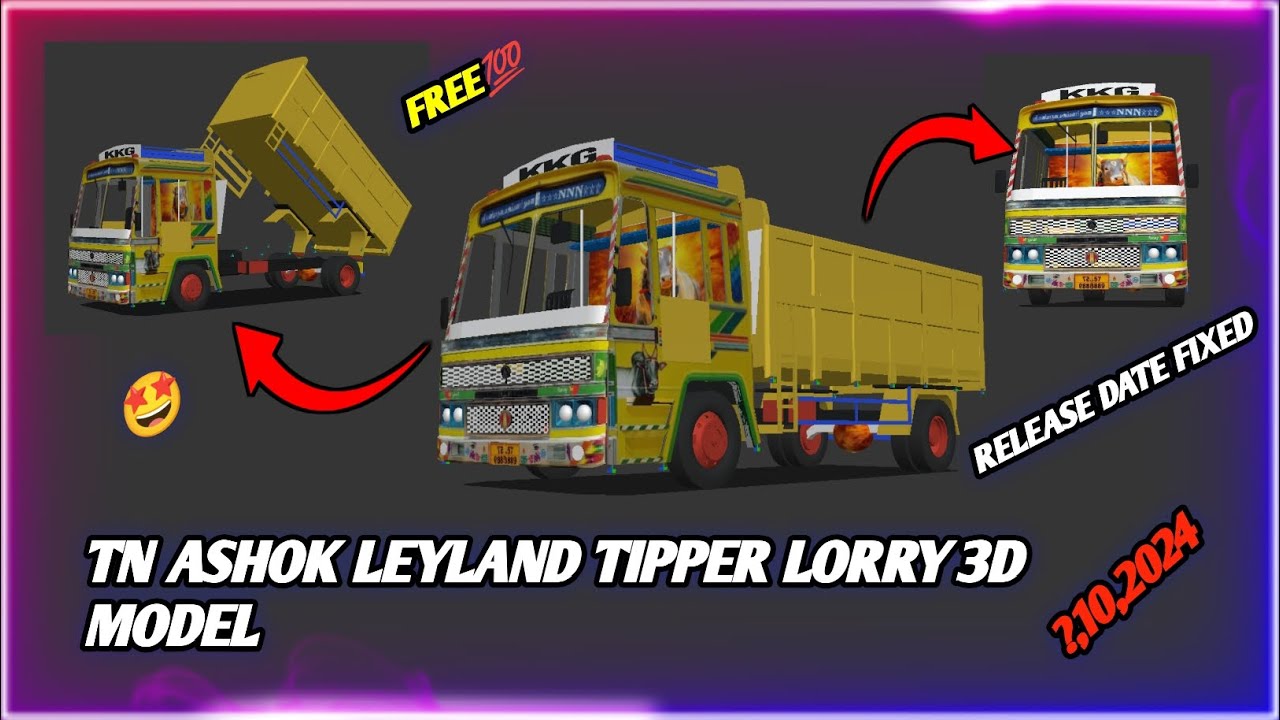 TN ASHOK LEYLAND TIPPER LORRY 3D MODEL || RELEASE DATE FIXED || 