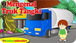 Mengenal Truk Tangki bersama ella ello | Kastari Animation Official