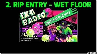 Splatoon 2 - Squid Beats 2 - 2. Rip Entry - Wet Floor