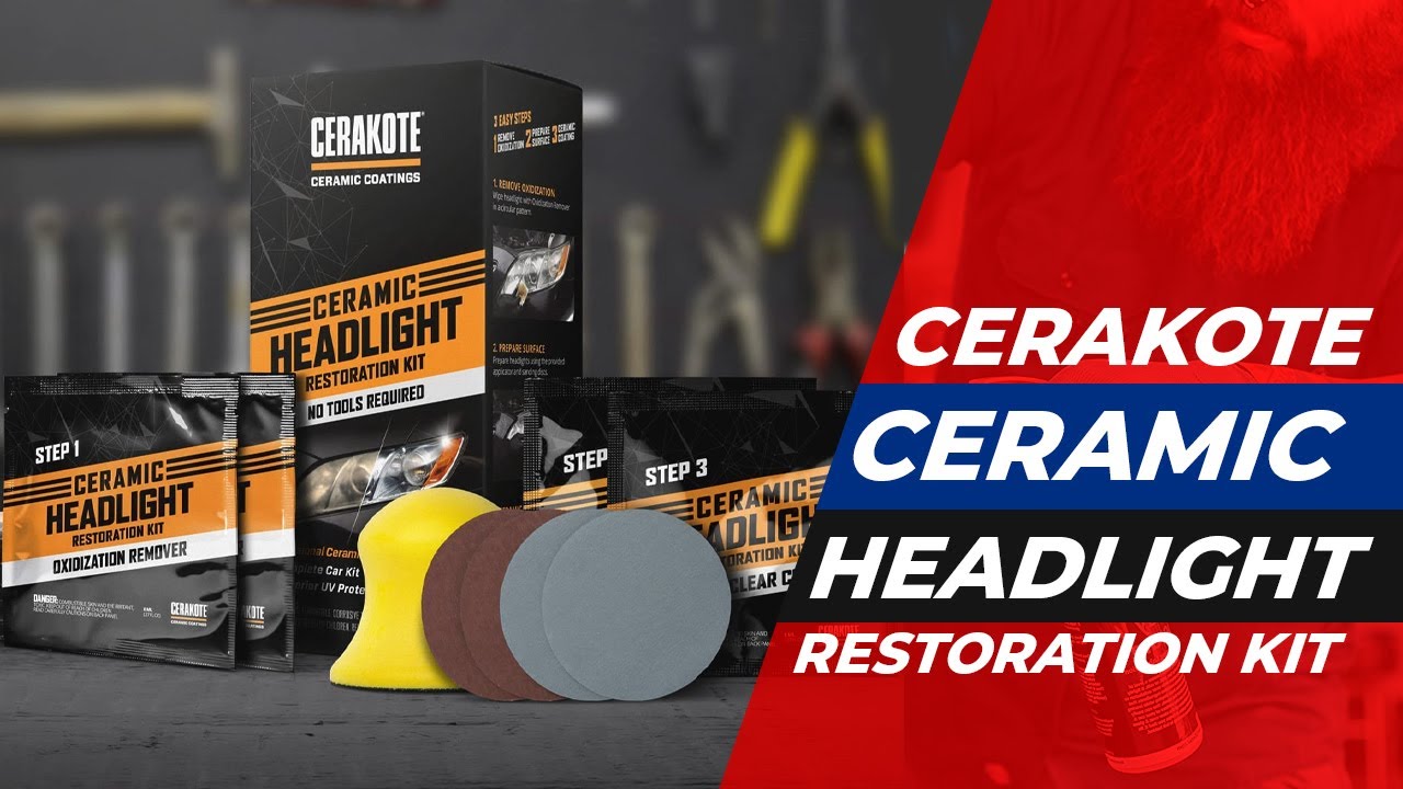CERAKOTE Ceramic Headlight Restoration Kit Review in 2022 YouTube