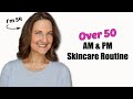 Skincare for Woman Over 50 \\ Dry Skin \\ Rosacea