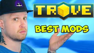 My Recommended Trove Mods - What Mods does Scyushi Use in Trove (2022)