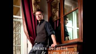 Oskars Deigelis - Ar Vienu Skatienu