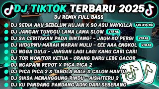 Download Lagu DJ TIKTOK TERBARU 2025-🎵DJ SEDIA AKU SEBELUM HUJAN X SO ASU NAYKILLA🎵DJ JANGAN TUNGGU LAMA LAMA MP3
