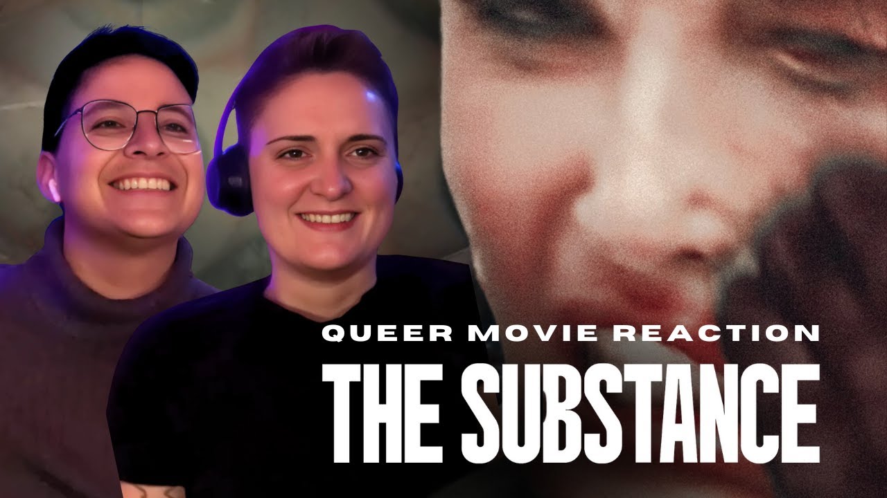 The Substance | Queer Movie Reaction | Disturbing Doesn't Even Cover It