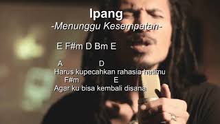 ipang - menunggu kesempatan (chord gitar)