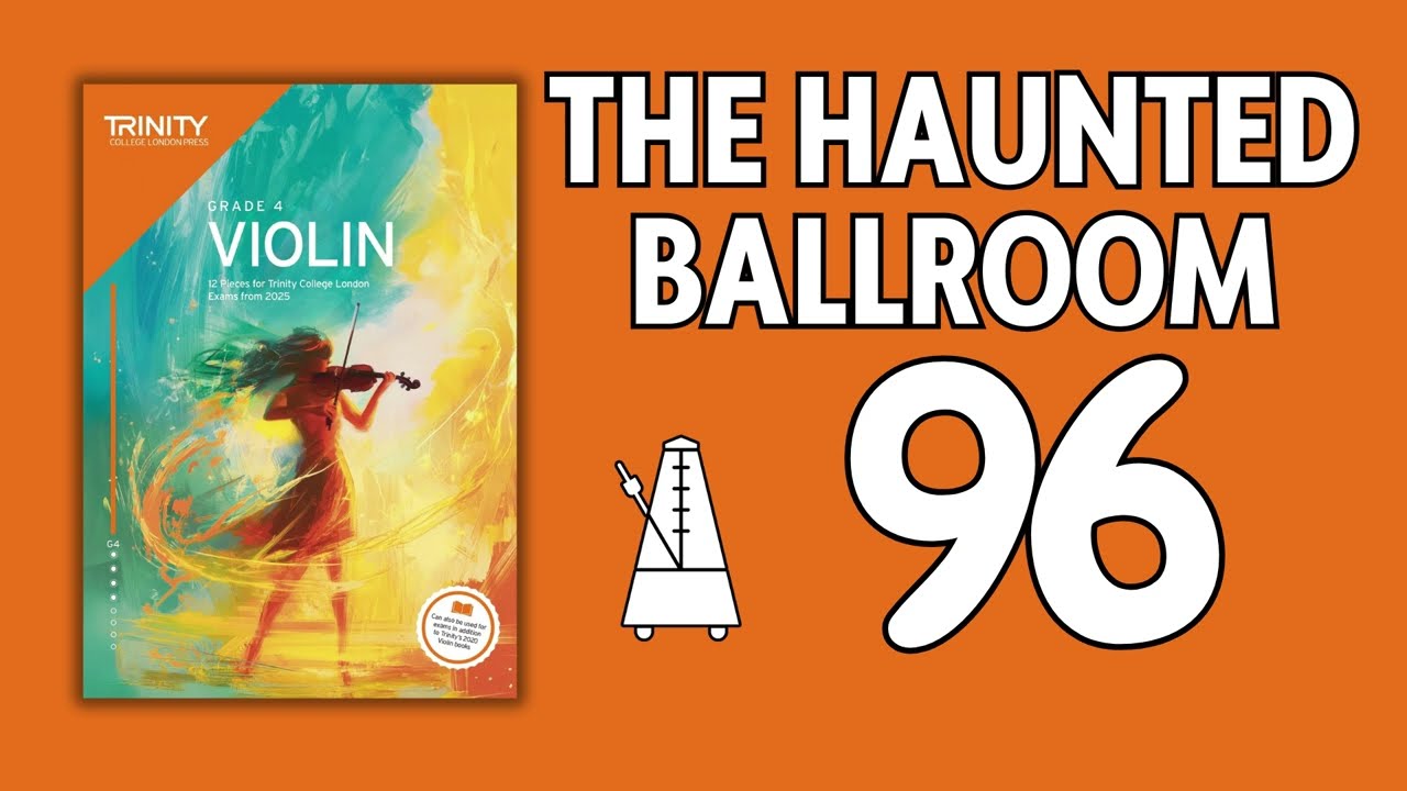 The Haunted Ballroom | Paul Edis | Play Along | Trinity College London Grade 4 Violin Exam from 2025