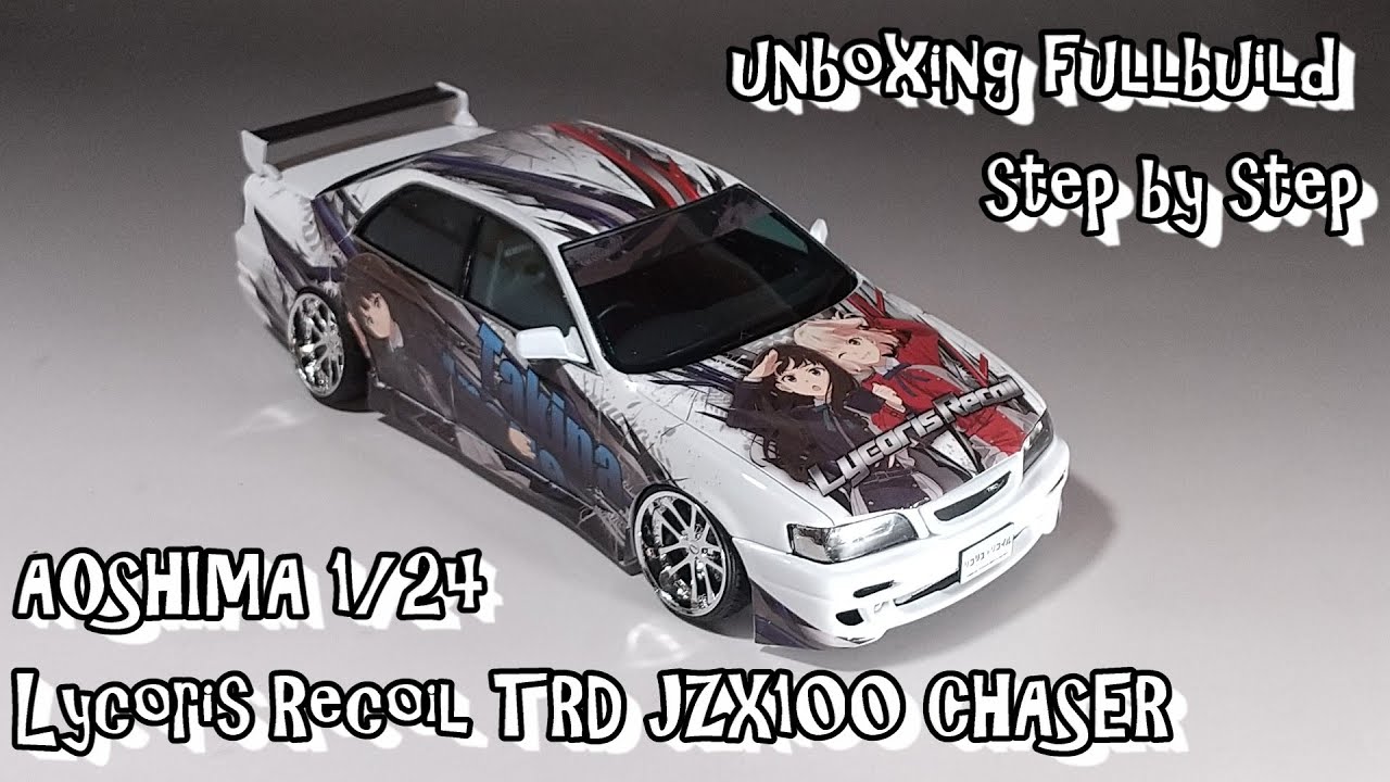 unboxing fullbuild AOSHIMA 1/24 Rycoris Recoil TRD JZX100 CHASER