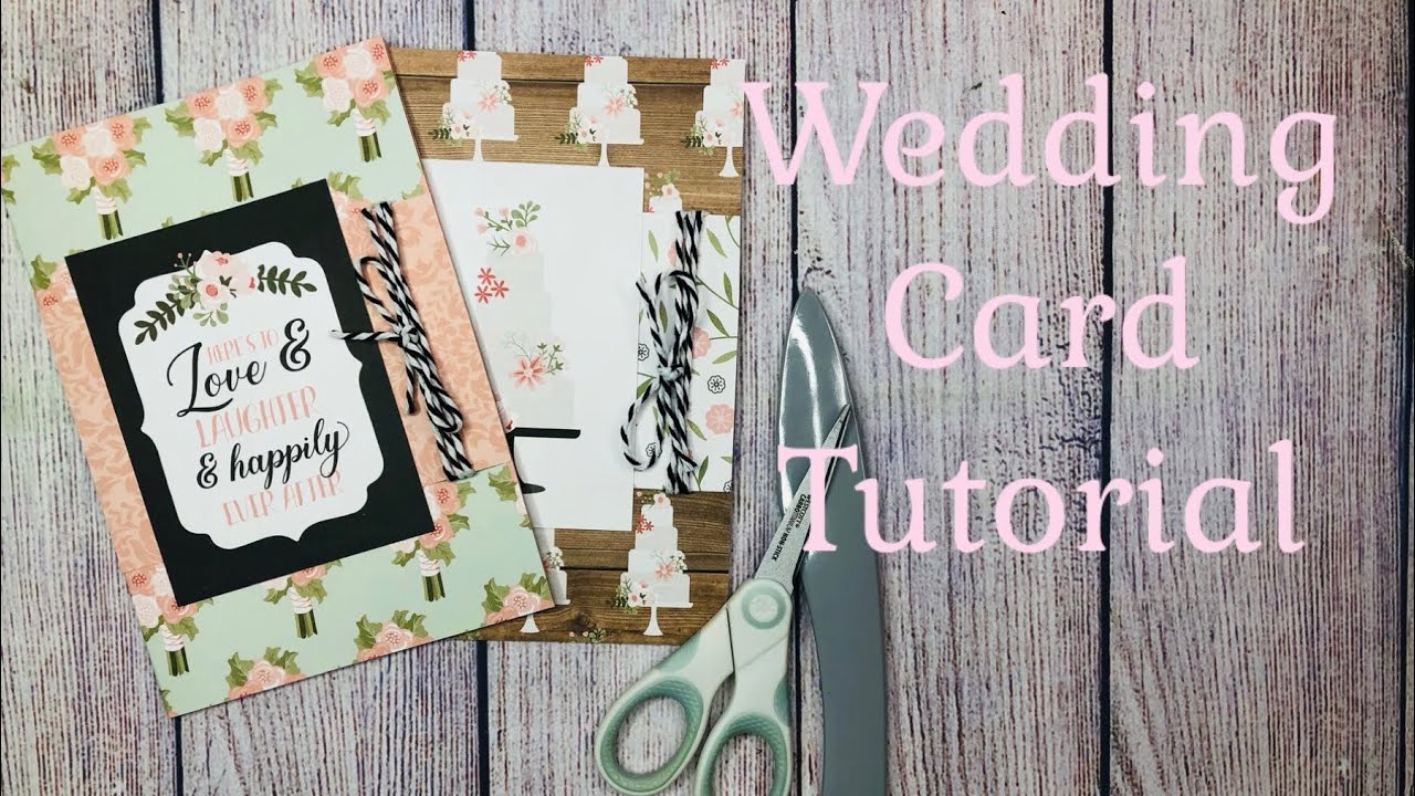 Wedding Card Tutorial 