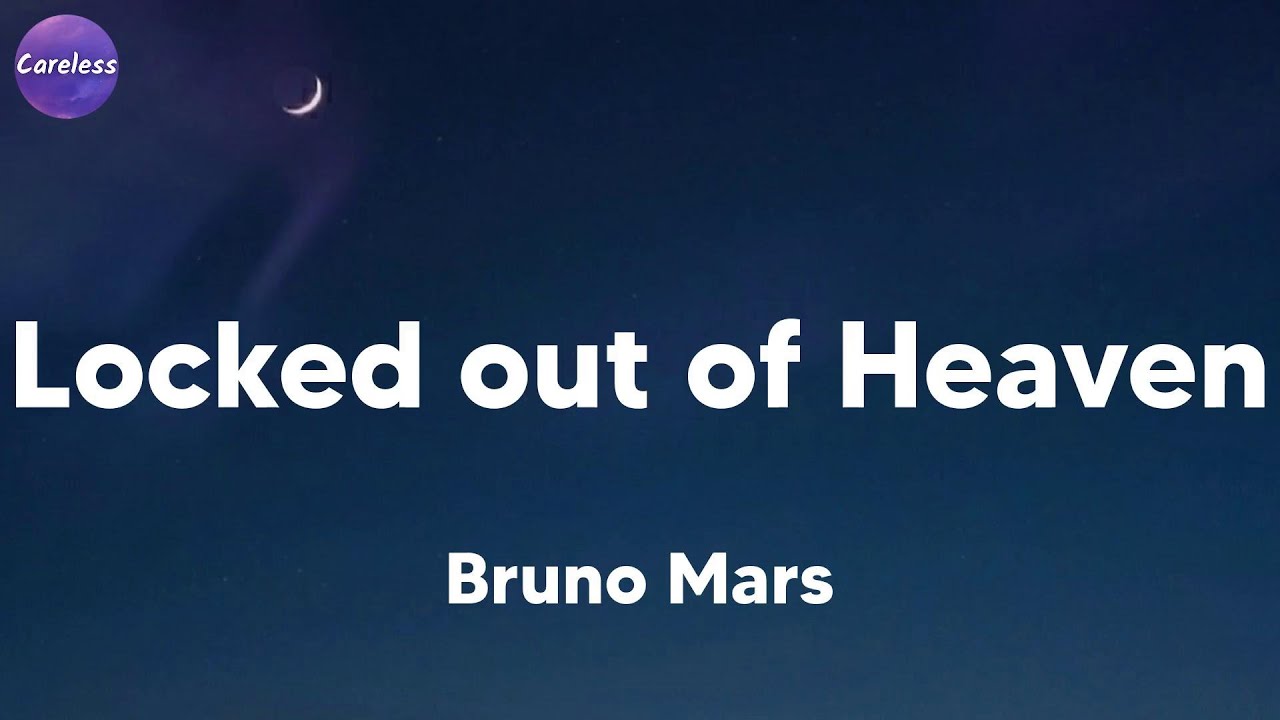 Bruno Mars - Locked out of Heaven (Lyrics)