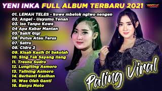 Yeni Inka Terbaru 2021 💖 Adella Full Album _  Lemah Teles, Angel, Sakit Gigi