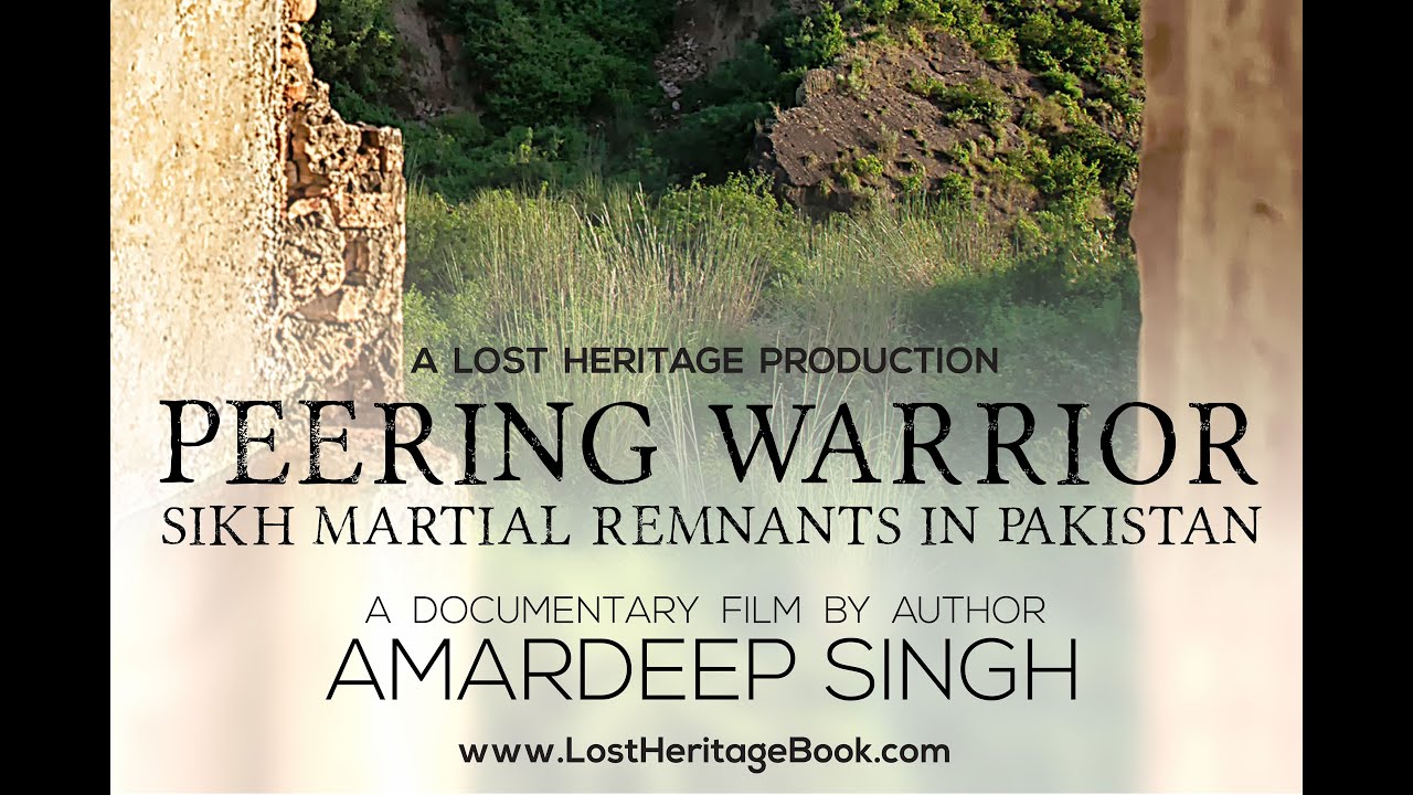 PEERING WARRIOR (Sikh Martial Remnants in Pakistan)
