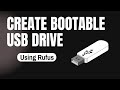 How to Use Rufus to Create Bootable USB Windows 10