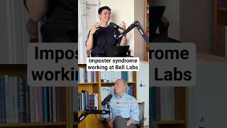 Having imposter syndrome at Bell Labs