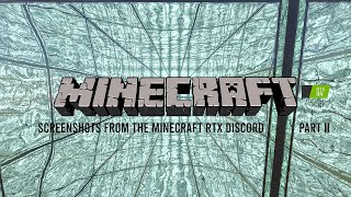 Minecraft Rtx Is Art Beautiful And Mesmerizing. Screenshots From The Minecraft Rtx Discord. Part Ii