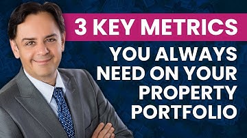 The 3 Key Metrics You Always Need on Your Property Portfolio