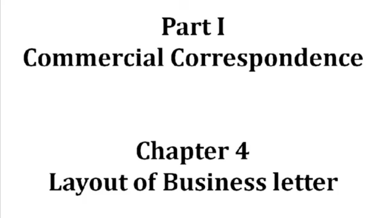 chapter 4 session 2 layout of business letter - YouTube