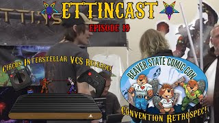 Ettincast - Episode 19 - Circus Interstellar out on Atari VCS and Beaver State Comic Con retrospect!