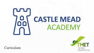 Castle Mead Academy - Curriculum