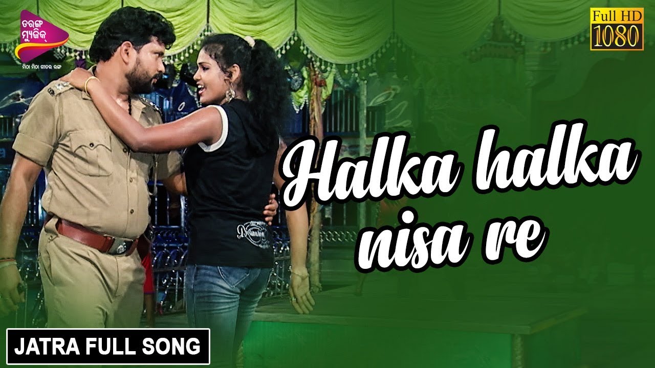 taranko milano Halka Halka Nisa Re | Official Full Video | Bhagaban Bada Loka - Odia Jatra