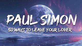 Paul Simon - 50 Ways To Leave Your Lover (Lyrics) screenshot 3