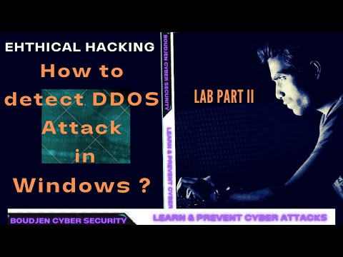 How to detect DDOS attack in windows machine - Lab Part II?