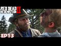 Where is my MONEY - RDR 2 | Story Mode EP13 | Walkthrough PC