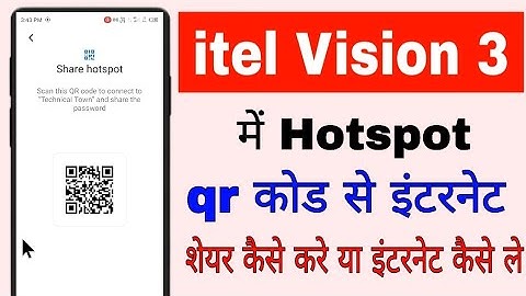 itel vision 3 hotspot wi-fi qr code se internet share kaise kare। wi-fi scaner se internet kaise le