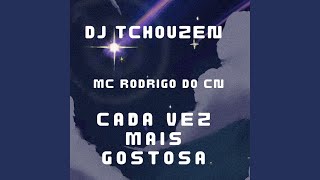 hotter and hotter - Dj Tchouzen & Mc Rodrigo do CN