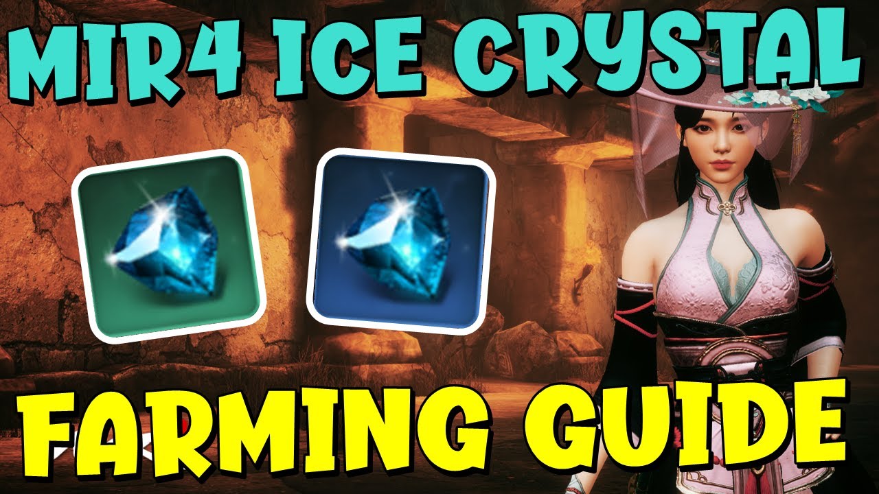 MIR4 MIR4 ICE CRYSTAL SOURCES ICE CRYSTAL FARMING PINANGARAP NA