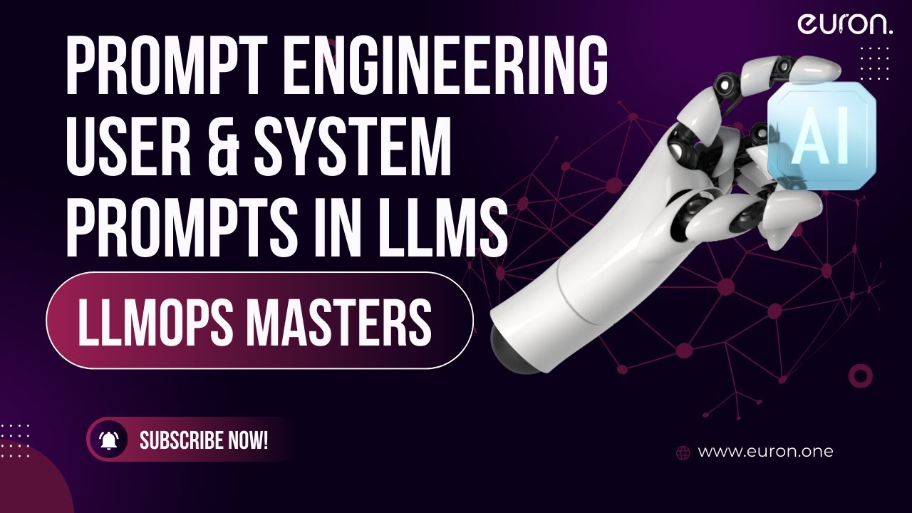 Prompt Engineering: User & System Prompts in LLMs | LLMops Masters ...