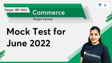 Commerce | Mock test for June 2022 | Pooja Verma | Unacademy UGC NET
