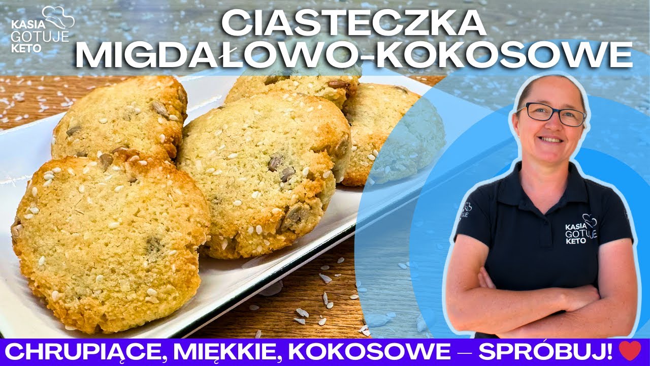 Kasia Gotuje Keto - Ciasteczka migdałowo - kokosowe