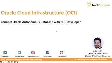Connect Oracle Autonomous Database with SQL Developer | Oracle Cloud Infrastructure