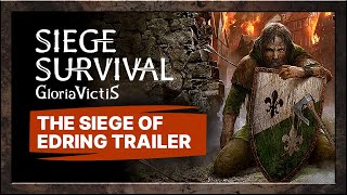 Siege Survival: Gloria Victis - The Siege of Edring Trailer
